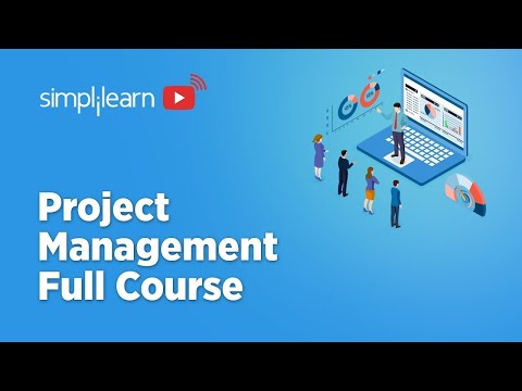 Project Management Full Course 2022 | Project Management Tutorial | Project Management| Simplilearn