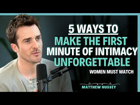Do This in the First Minute —and He’ll Be Obsessed Forever | Matthew Hussey | Dating Advice