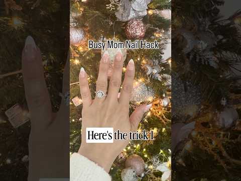 Busy Mom Nail Hack