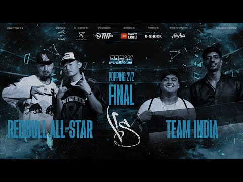 Redbull All-star vs Team India Final Popping 2v2 Day 1 | Break2prove 2025