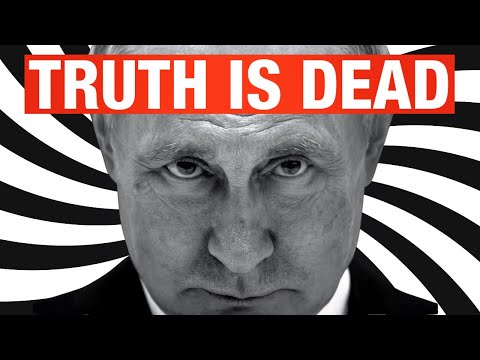 How Putin's Propaganda Kills Truth