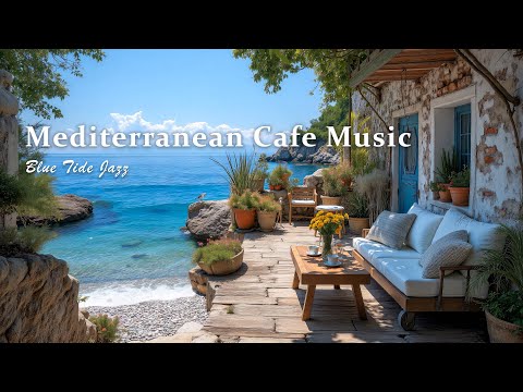 Bossa Nova at the Mediterranean Café - Beach Coffee Ambience & Jazz Guitar for a Relaxing Sunny Day