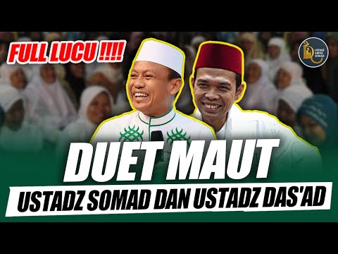 MENGGELEGAR❗Duet Maut Ustadz Abdul Somad dan Ustadz Das'ad Latif | Full LUCU😊🤣😀
