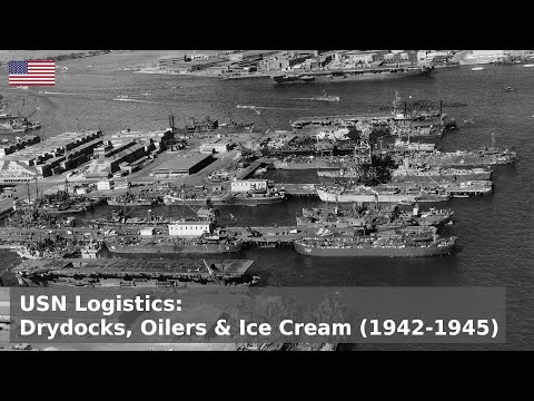 US Navy Logistics - ...to Supply the Endless Hordes (1942-1945)