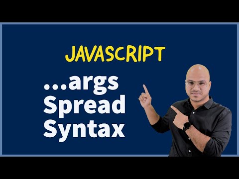 Spread Syntax | ...args | JavaScript