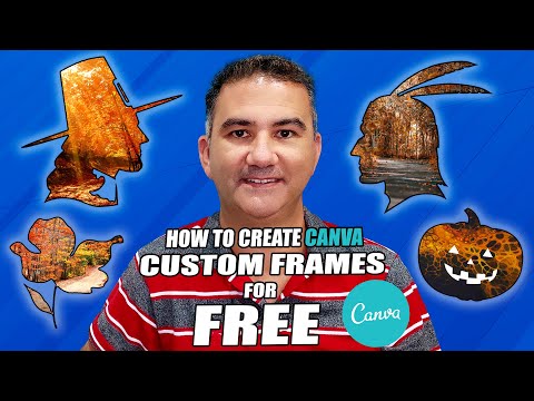 How to Create Unique Custom Frames To Use in Canva for FREE