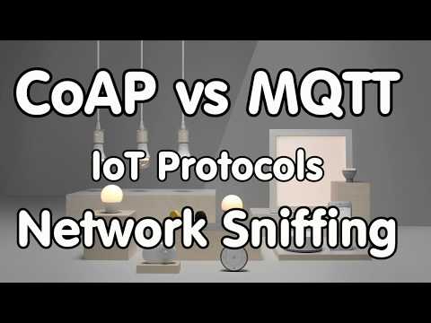 #144 Internet Protocols: CoAP vs MQTT, Network Sniffing, and preparation for IKEA Tradfri Hacking