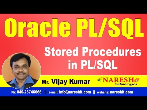 Stored Procedures in PL/SQL | Oracle PL/SQL Tutorial Videos | Mr.Vijay Kumar