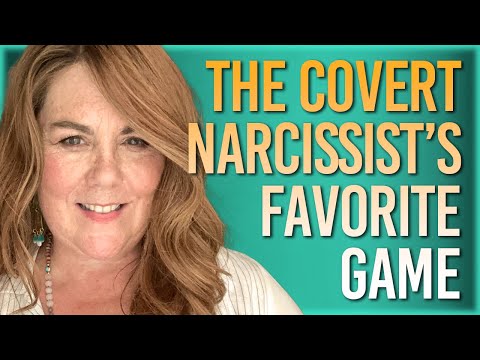 "How mad can I make you?" The Toxic Games Covert Narcissists Play