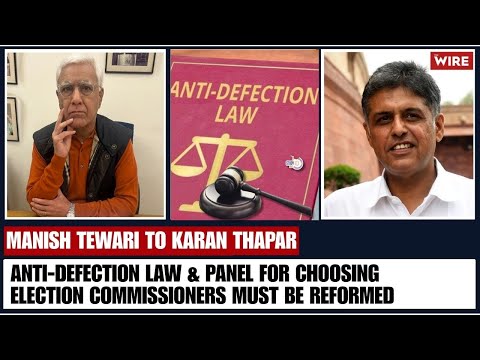 Anti-Defection Law & panel for choosing Election Commissioners must be reformed: Former Minister I&B