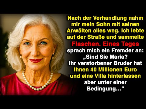 Nach der Verhandlung hatte ich nichts mehr. Ein Mann fragte: Sind Sie die Erbin von 40 Million Euro?