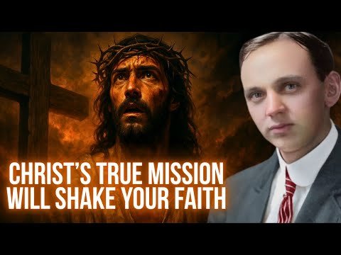 Edgar Cayce’s Revelation of Christ’s True Mission Will Shake Your Faith