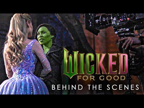 The Making Of WICKED: FOR GOOD! (Behind The Scenes)