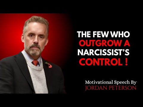 The Few Who Outgrow a Narcissist’s Control | Jordan Peterson Motivational Speech