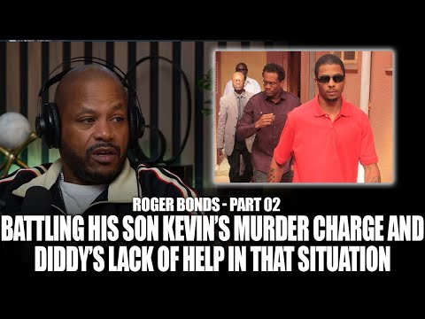 I was there for Diddy's son, Diddy wasn't there for mine - Roger Bonds on falling out with Diddy