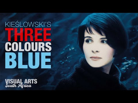Kieślowski's Three Colors Blue | Visual Arts