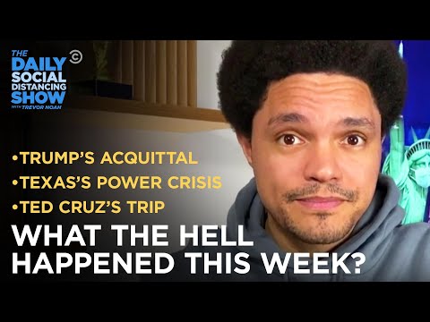 What the Hell Happened This Week? - Week of 2/15/21 | The Daily Social Distancing Show