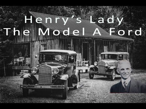 Henry's Lady A Ford A Brief Narrative Story About The Ford Model A