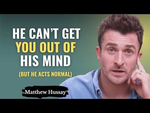 9 SUBTLE Moves You're On His Mind More Than You THINK (But He Acts Normal) | MATTHEW HUSSEY