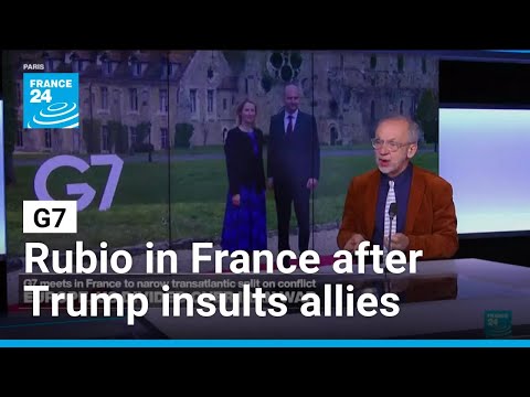 Rubio tries to sell Iran war to skeptical G7 after Trump insults allies • FRANCE 24 English