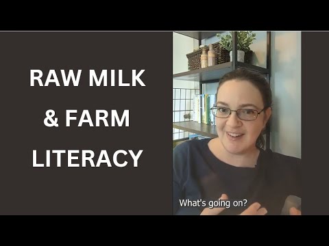 Raw Milk and Farm Literacy