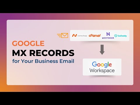 How to Set Up Google MX Records for Your Business Email