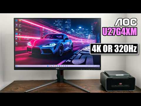 AOC U27G4XM Review: 4K 160Hz + 320Hz Dual-Mode Mini-LED Monitor