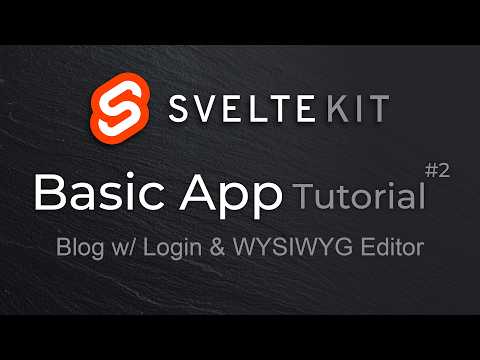 SvelteKit Basic App Tutorial | Blog Site w/ Login & WYSIWYG Editor