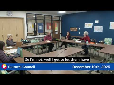 Cultural Council: 12-10-25