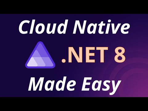 The New Way To Build Cloud Native Applications With .NET 8