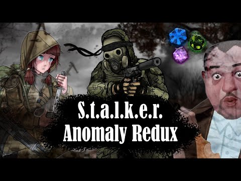 ЧТО ЗА S.T.A.L.K.E.R. Anomaly Redux?