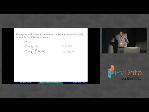 Sam Morley - Signature Methods for Time Series Data | PyData London 2022