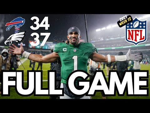 Eagles Outlast Bills in Potential Game of the Year! (Week 12 - 2023)