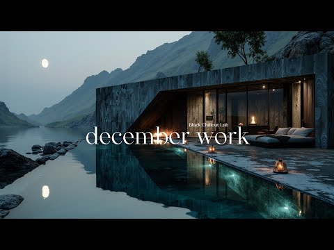 Ambient Background Music for Work ~ December Focus & Calm Productivity