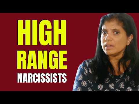 High-range narcissists (watch out for them!)