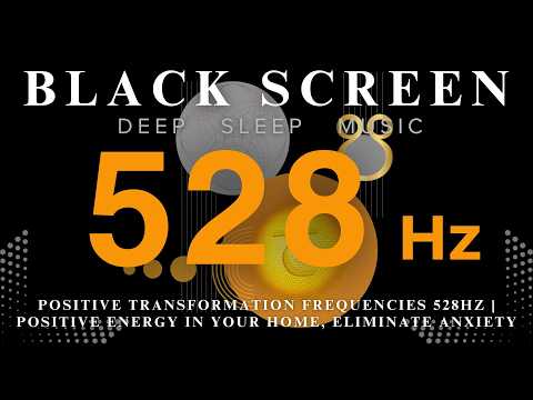 Positive Transformation Frequencies 528Hz | Positive Energy In Your Home, Eliminate Anxiety