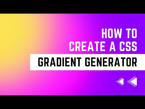 How to Create a CSS Gradient Generator for Beginners - HTML, CSS & JavaScript