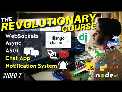 🔴 WebSockets in Django | Django Channels | HTTP 2.0 | Realtime Chat App | Notification App | Redis