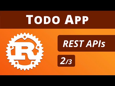 Rust Web App - 2/3 - REST APIs (WARP)