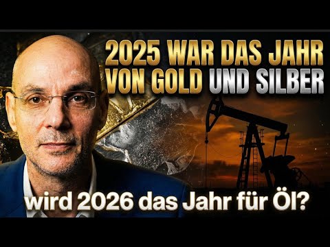 2025 war das Jahr von Gold und Silber - wird 2026 das Jahr für Öl? Marktgeflüster