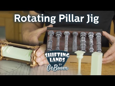 Rotating Pillar Jig: Creating multifaced, circular pillars and more!
