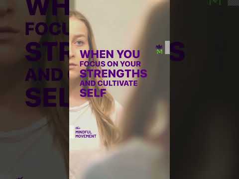 Focus On Your Strengths #shorts | Mindful Movement