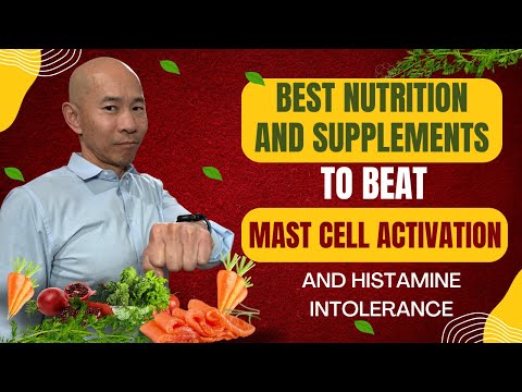 Best Supplements & Nutrition for Beating Mast Cell Activation & Histamine Intolerance! Dr. Peter Kan