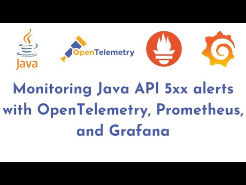 Monitoring Java API 5xx alerts with OpenTelemetry, Prometheus, and Grafana | Observability with OTEL