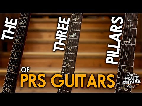 The Three Pillars of PRS Guitars! Is it really possible to pick ONLY three?