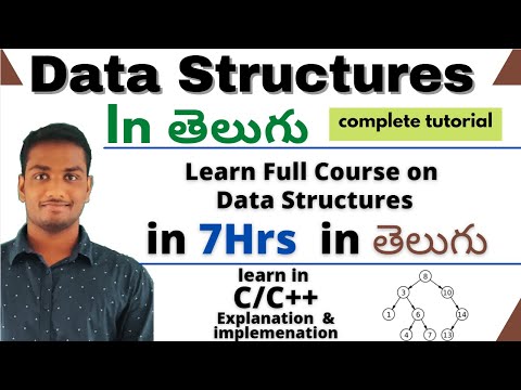 Data Structures in Telugu in 7hrs | Full Course | Learn Data Structures