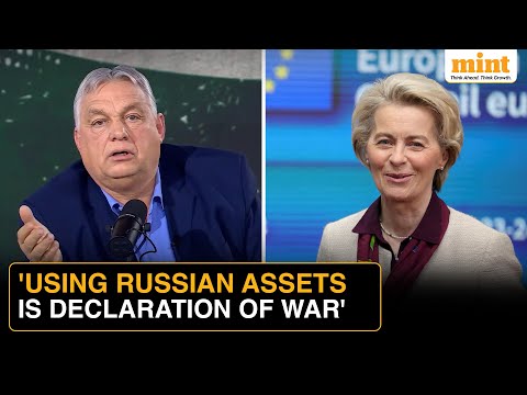 Hungary's Orban ATTACKS European Union Over Using Frozen Russian Assets