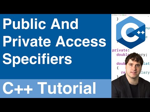 Public And Private Access Specifiers | C++ Tutorial