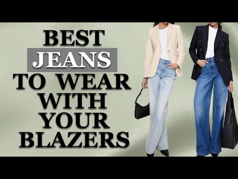 Best 7 Jeans To Wear With Blazers That Makes You Look Elegant And Expensive