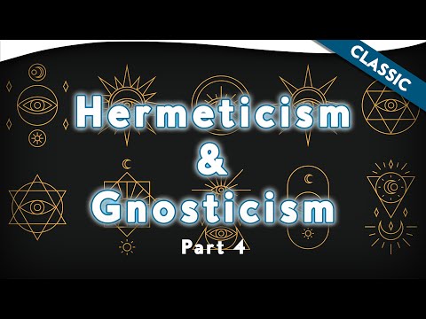 Hermeticism and Gnosticism: Volume 2 - Part 2 with Stephan Hoeller | Theosophical Classic 2003